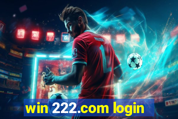 win 222.com login